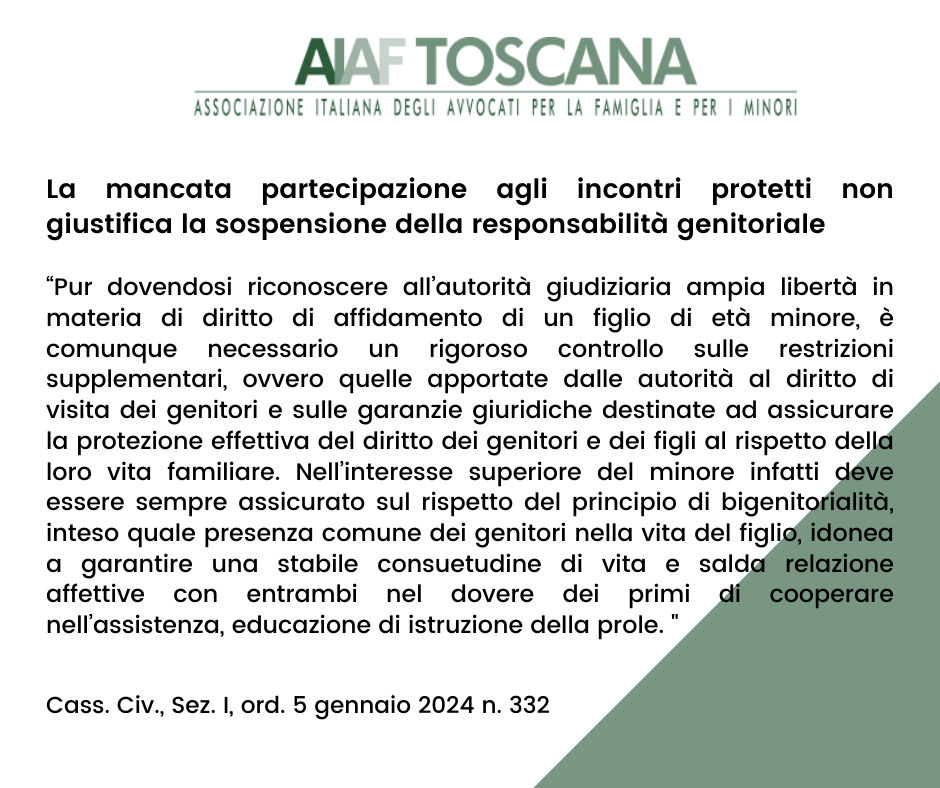 Rassegna giurisprudenziale: La mancata partecipazione agli incontri protetti non giustifica la sospensione della responsabilità genitoriale 